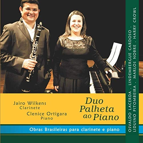 JAIRO WILKENS & CLENICE ORTIGRA / ジャイロ・ヴィルケンス & クレニッシ・オルチガラ / MUSICA BRASILEIRA PARA CLARINETE E PIANO