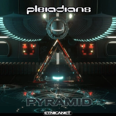PLEIADIANS / PYRAMID