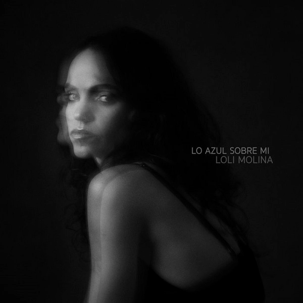 LOLI MOLINA / ロリ・モリーナ / LO AZUL SOBRE MI