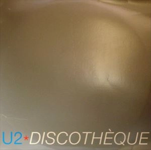 U2 / DISCOTHEQUE