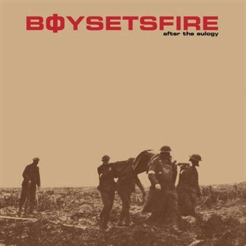 BOY SETS FIRE / ボーイ・セッツ・ファイア / AFTER THE EULOGY