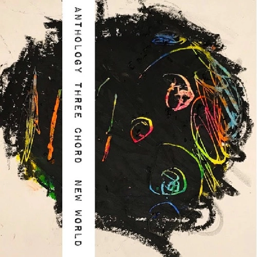 anthology three chord / NEW WORLD