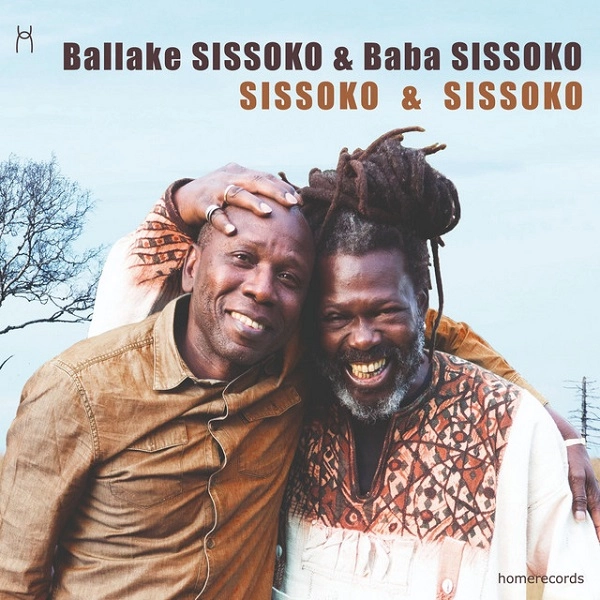 BALLAKE SISSOKO & BABA SISSOKO / バラケ・シソコ & ババ・シソコ / SISSOKO & SISSOKO