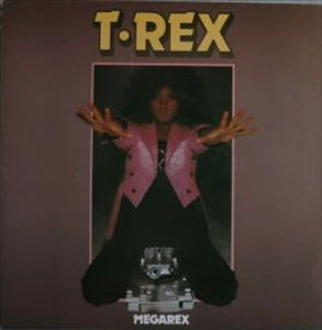 T. REX / T・レックス / MEGAREX 1