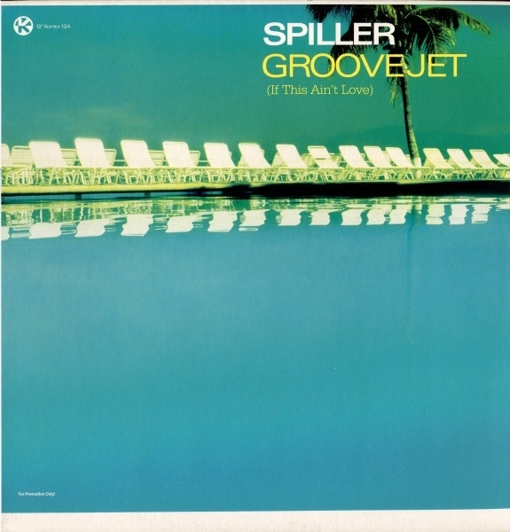 SPILLER / GROOVEJET (IF THIS AIN'T LOVE)