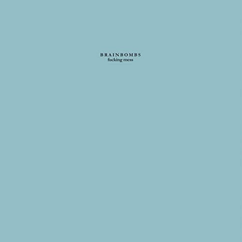 BRAINBOMBS / FUCKING MESS (LP)