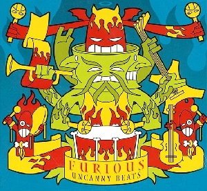 FURIOUS / UNCANNY BEATS