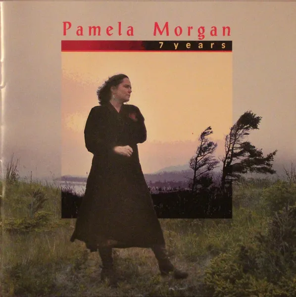 PAMELA MORGAN / 7 YEARS