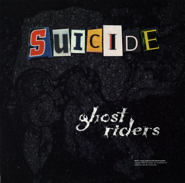 SUICIDE / スーサイド / GHOST RIDER