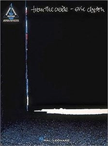 ERIC CLAPTON / エリック・クラプトン / 楽譜 FROM THE CRADLE / FROM THE CRADLE