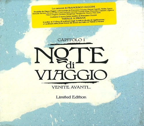 FRANCESCO GUCCINI & MAURO PAGANI / FRANCESCO GUCCINI/MAURO PAGANI / NOTE DI VIAGGIO-CAPITOLO 1: VENITE AVANTI: DELUXE EDITION