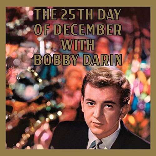 BOBBY DARIN / ボビー・ダーリン / THE 25TH DAY OF DECEMBER