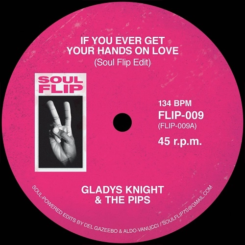 GLADYS KNIGHT & THE PIPS / LEE DORSEY / IF YOU EVER GET YOUR HANDS ON LOVE / SNEAKIN' SALLY THROUGH THE ALLEY / (YOUR LOVE HAS LIFTED ME) HIGHER AND HIGHER / I GO TO PIECES (EVERYTIME)