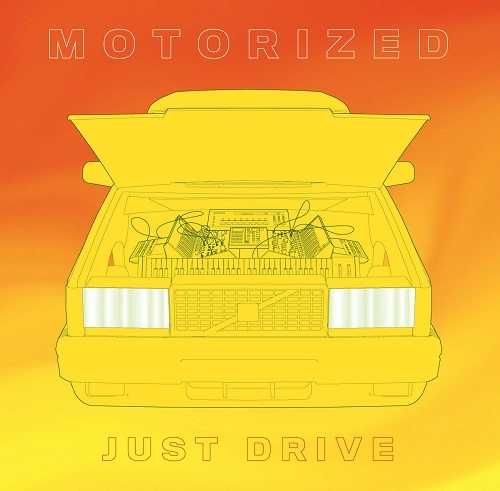 MOTORIZED / JUST DRIVE EP