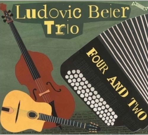 LUDOVIC BEIER / ルドヴィック・ベイエ / FOUR AND TWO