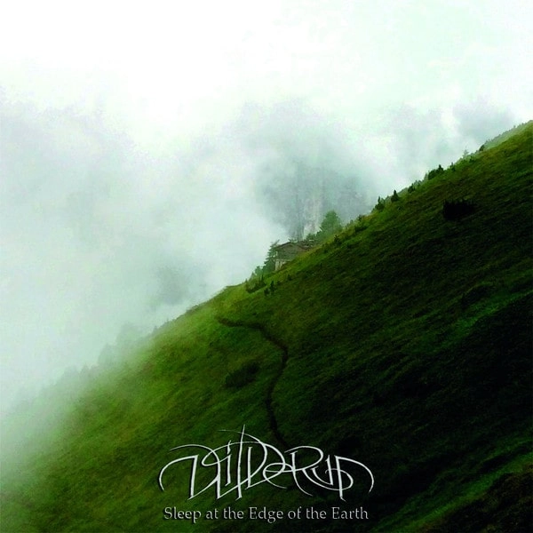 WILDERUN / ウィルドラン / SLEEP AT THE EDGE OF THE EARTH<DIGI>