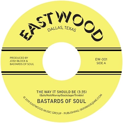 BASTARDS OF SOUL / WAY IT SHOULD BE