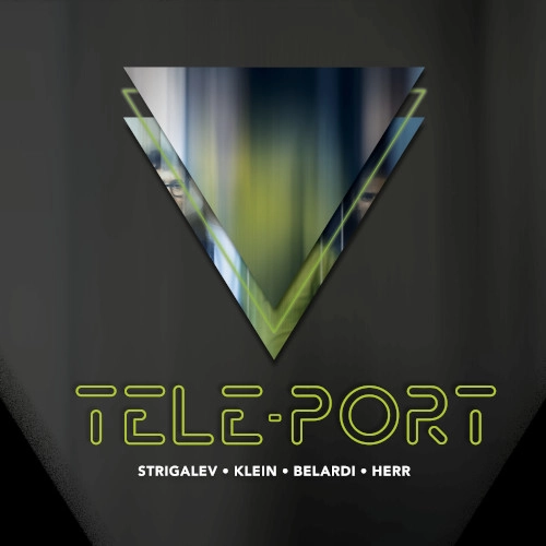 ZHENYA STRIGALEV / ジェニア・ストリガレフ / TELE-PORT