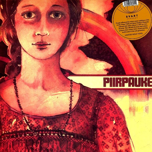 PIIRPAUKE / PIIRPAUKE: LIMITED GOLD COLORED VINYL