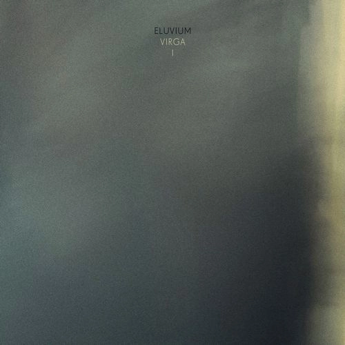 ELUVIUM / エルヴィウム / VIRGA I (LP)