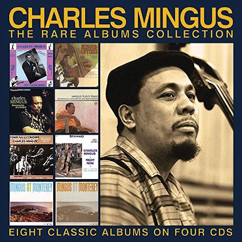 CHARLES MINGUS / チャールズ・ミンガス / RARE ALBUM COLLECTION