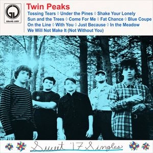 TWIN PEAKS (CHICAGO) / ツイン・ピークス / SWEET '17 SINGLES