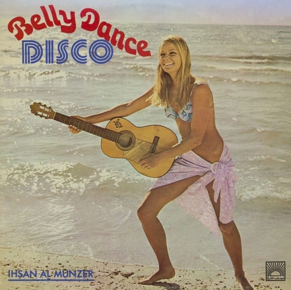 IHSAN AL-MUNZER / イーサン・アル-ムンザー / BELLY DANCE DISCO