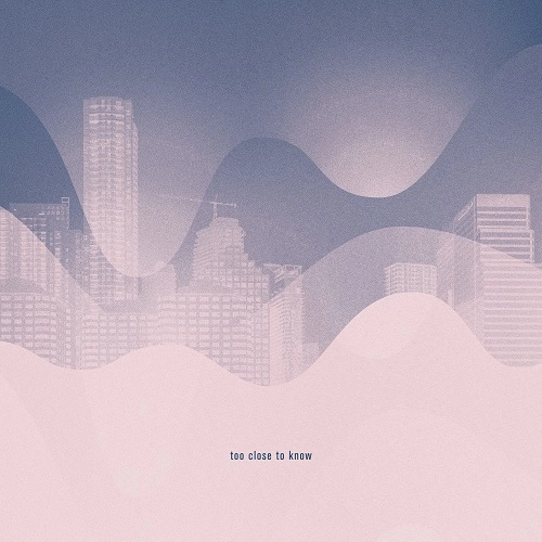 showmore / too close to know