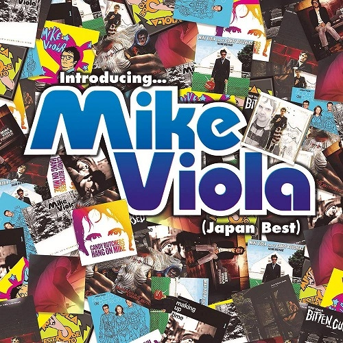 MIKE VIOLA / マイク・ヴァイオラ / ザ・ベスト・オブ・マイク・ヴァイオラ / INTRODUCING...MIKE VIOLA(JAPAN BEST)