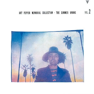 ART PEPPER / アート・ペッパー / 思い出の夏