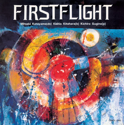 MITSUAKI KATAYAMA / 片山光明 (バイソン片山) / ファースト・フライト / FIRST FLIGHT