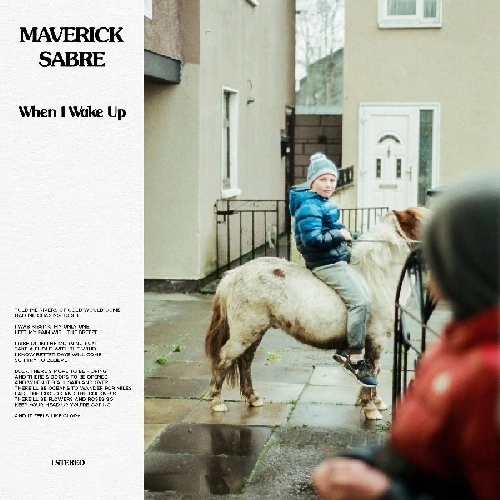 MAVERICK SABRE / WHEN I WAKE UP