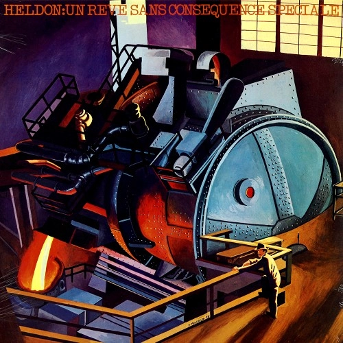 HELDON / エルドン / UN REVE SANS CONSEQUENCE SPECIALE: 180G LIMITED VINYL