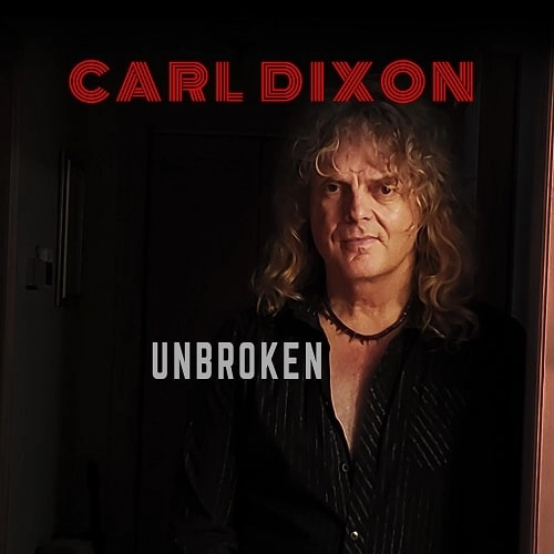 CARL DIXON / カール・ディクソン / アンブロークン / UNBROKEN
