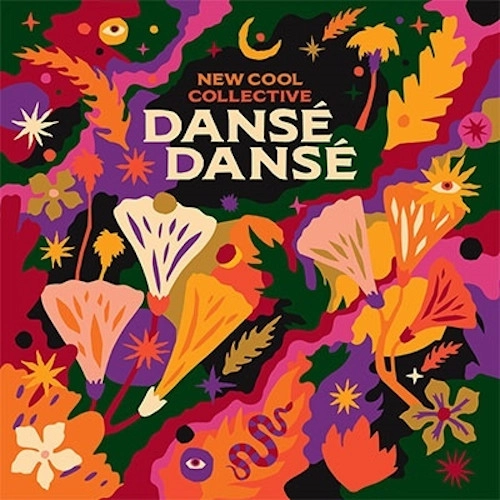 NEW COOL COLLECTIVE / ニュー・クール・コレクティヴ / DANSE DANSE