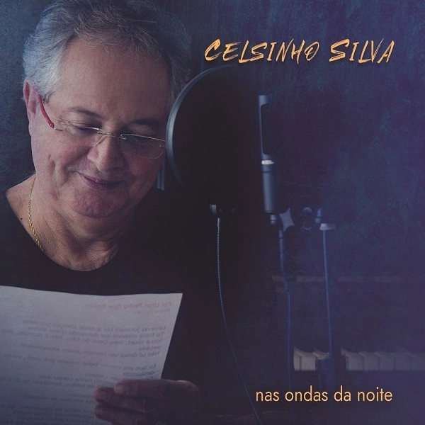 CELSINHO SILVA / セルシーニョ・シルヴァ / NAS ONDAS DA NOITE