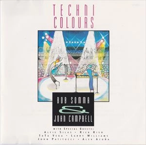 BOB SOMMA & JOHN CAMPBELL / TECHNICAL COLOURS