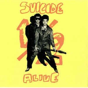 SUICIDE / スーサイド / HALF ALIVE