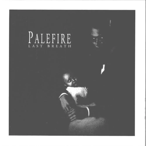 PALEFIRE / LAST BREATH (7")