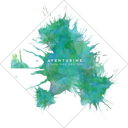 LINDA OH(LINDA MAY HAN OH) / リンダ・オー / AVENTURINE(Biopholio)