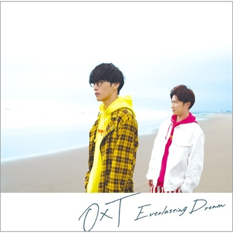 OxT / Everlasting Dream