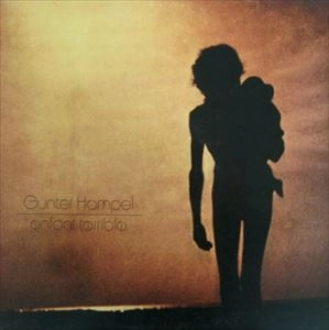 GUNTER HAMPEL / ギュンター・ハンペル / ENFANT TERRIBLE