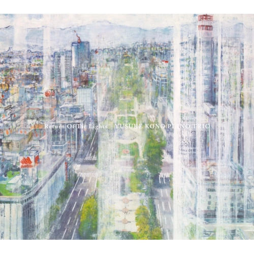 YUSUKE KONO / 河野祐亮 / RETURN OF THE LIGHTS