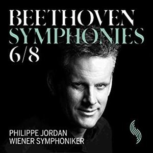 PHILIPPE JORDAN / フィリップ・ジョルダン / ベートーヴェン:交響曲 第6番 / 第8番