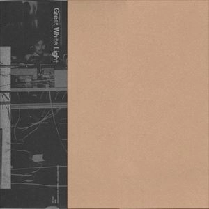 GREAT WHITE LIGHT / GREAT WHITE LIGHT 1971