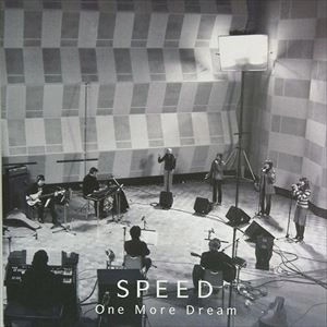 SPEED / ONE MORE DREAM