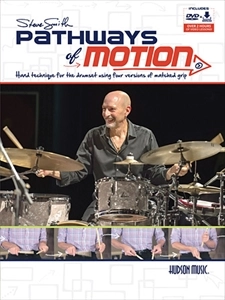 STEVE SMITH / スティーヴ・スミス / PATHWAYS OF MOTION HAND TECHNIQUE FOR THE DRUMSET USING FOUR VERSIONS OF MATCHED GRIP
