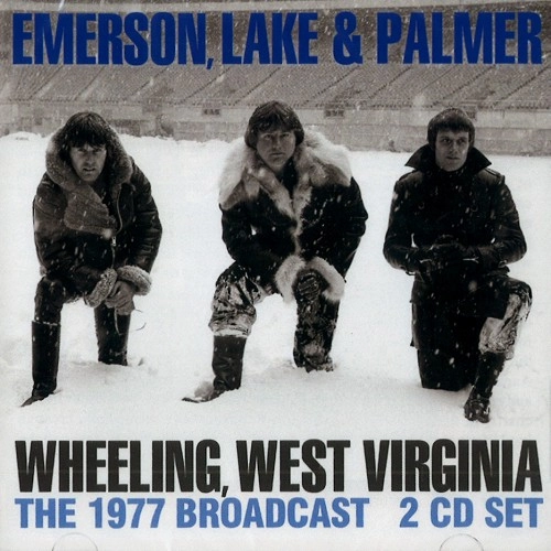 EMERSON, LAKE & PALMER / エマーソン・レイク&パーマー / WHEELING, WEST VIRGINIA