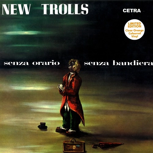 NEW TROLLS / ニュー・トロルス / SENZA ORARIO SENZA BANDIERA: LTD.ED.ORANGE VINYL
