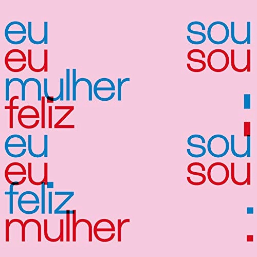 ZELIA DUNCAN & ANA COSTA / ゼリア・ダンカン & アナ・コスタ / EU SOU MULHER EU SOU FELIZ